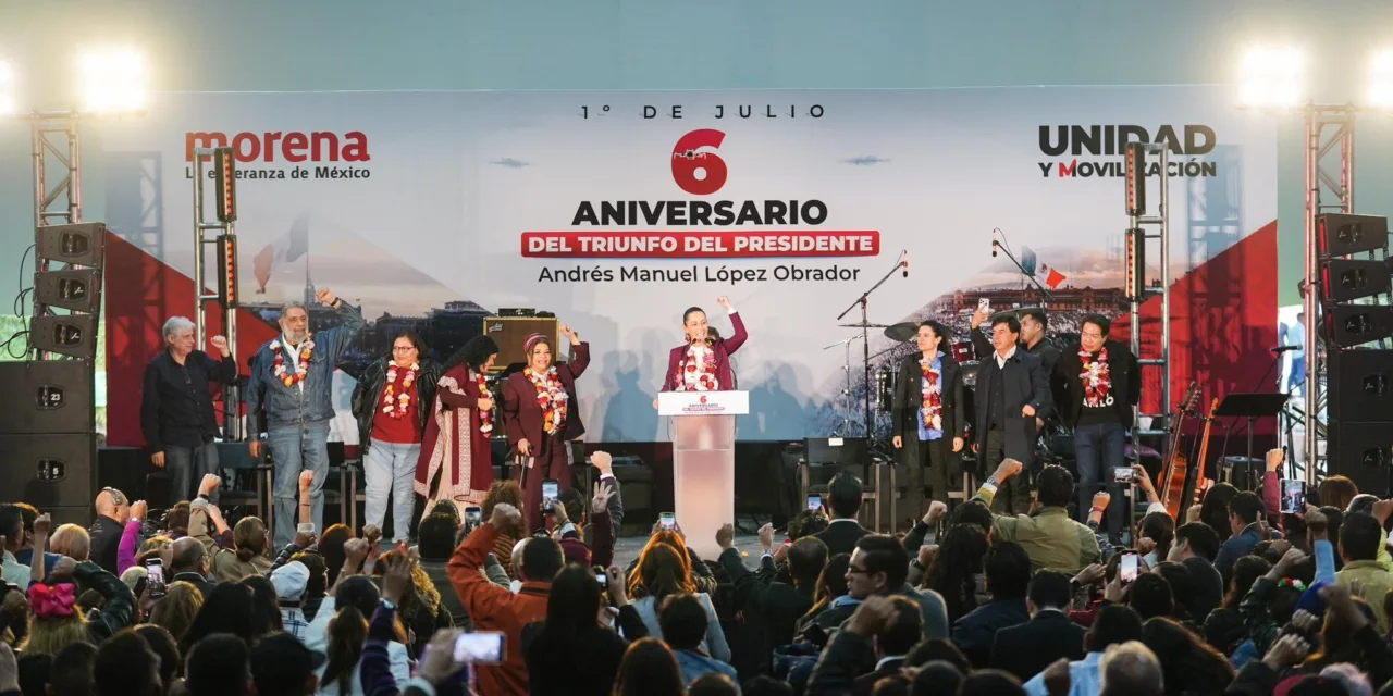 Sheinbaum y Morena celebran sexto aniversario del triunfo de AMLO