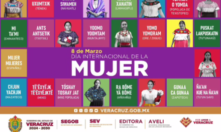 La palabra “Mujer” resuena en 15 lenguas indígenas de Veracruz