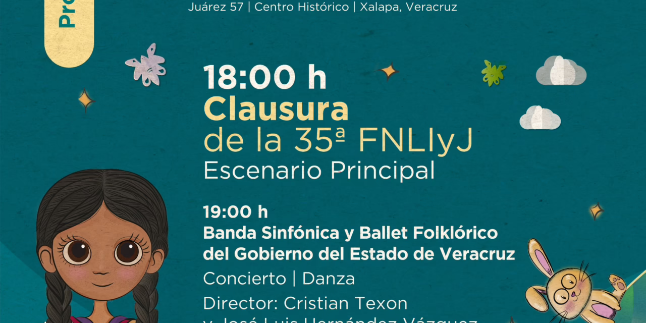 Invita SECVER a la clausura de la 35ª FNLIyJ