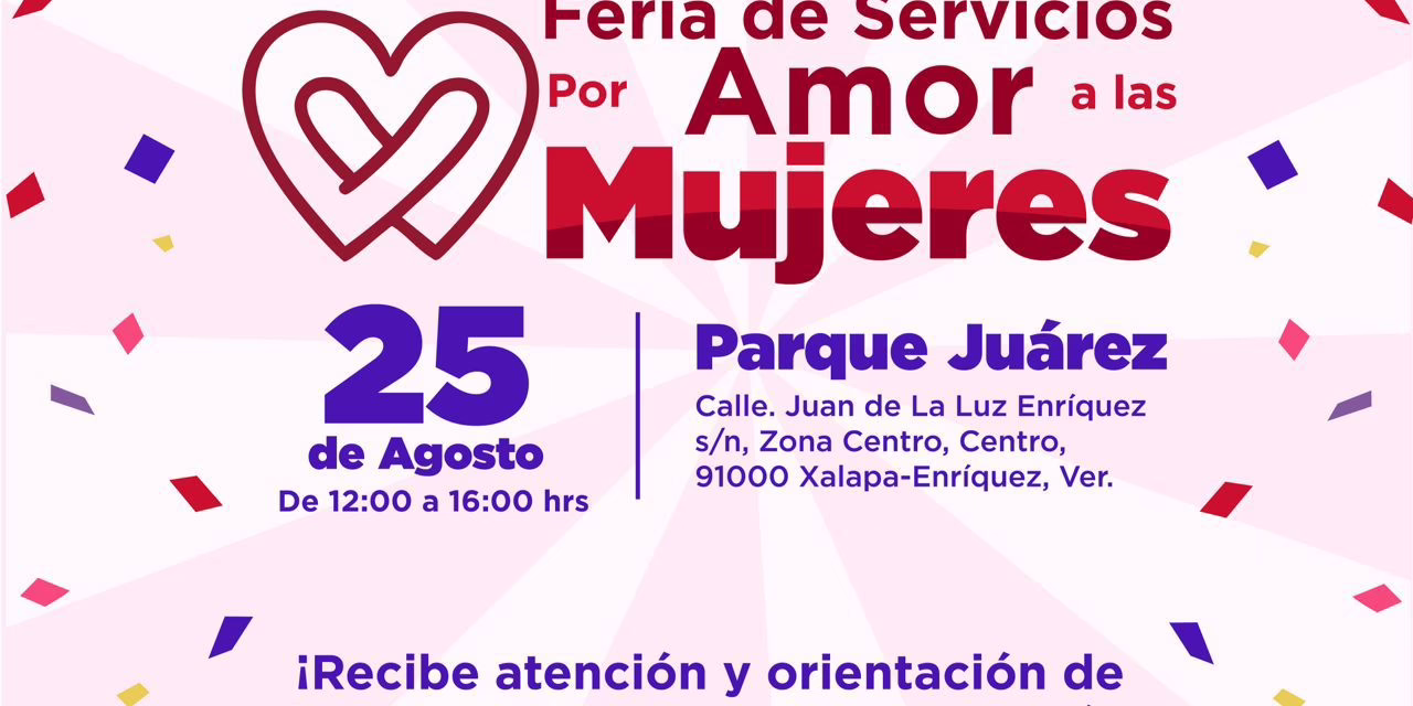 Gobierno Estatal brindará servicios gratuitos en la Feria Por amor a las mujeres