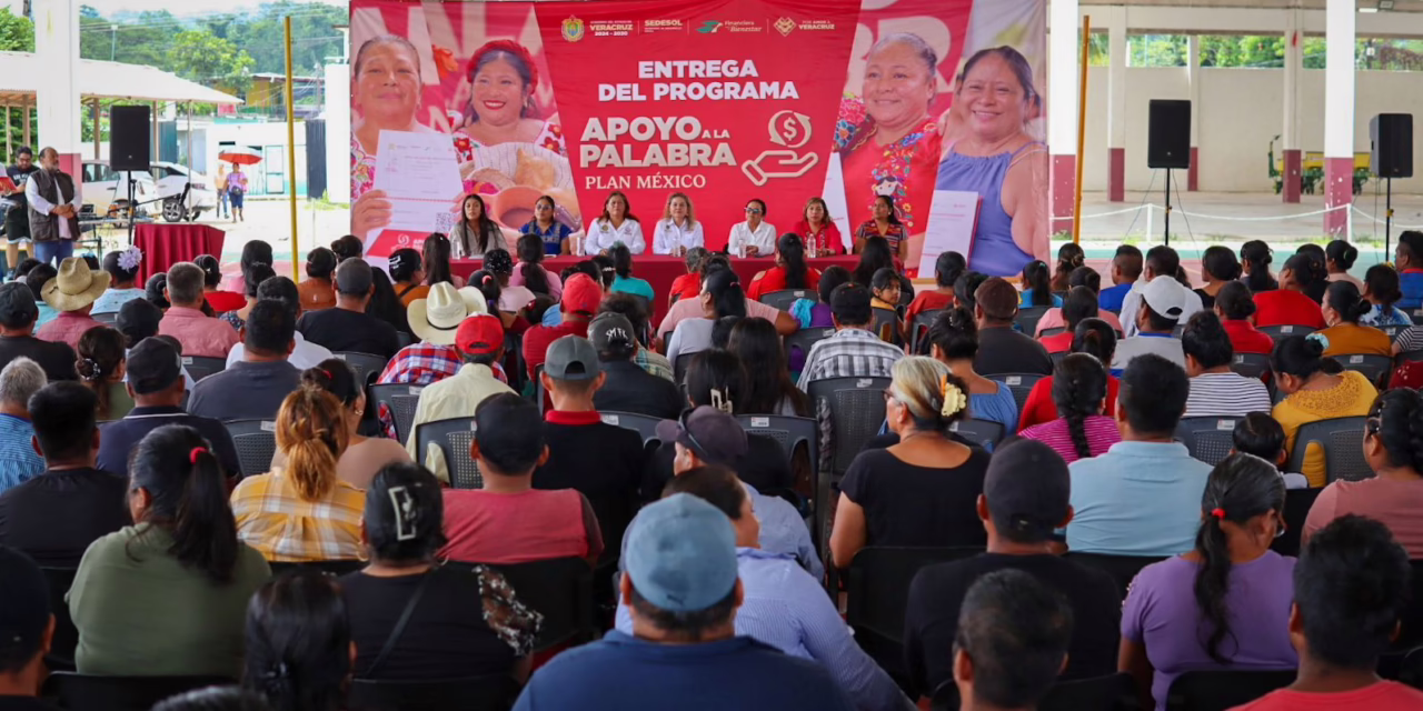 Reciben beneficiarios en Hidalgotitlán y Uxpanapa órdenes de pago de Apoyo a la Palabra-Plan México