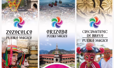 Orizaba, Zozocolco y Coscomatepec celebran 10 años como Pueblos Mágicos