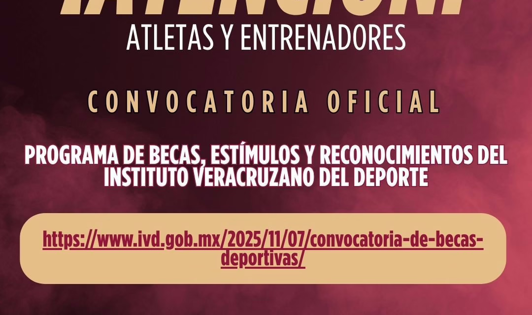 Emite IVD Convocatoria del Programa de Becas, Estímulos y Reconocimientos