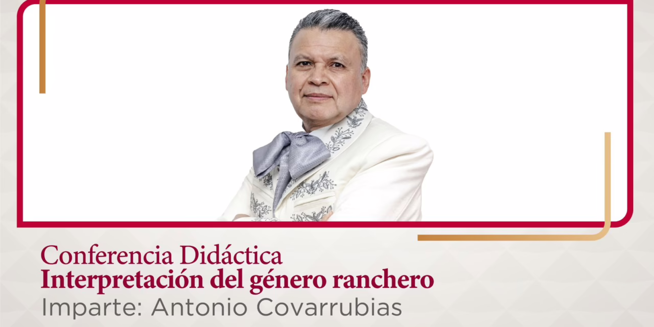 La SECVER invita al laboratorio creativo Conferencia didáctica: Interpretación del género ranchero