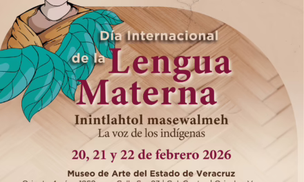 Conoce el programa conmemorativo por el Día Internacional de la Lengua Materna