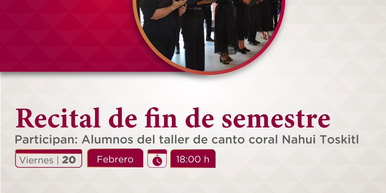 Presentará Centro Cultural Atarazanas recital del Taller de Canto Coral Nahui Toskitl