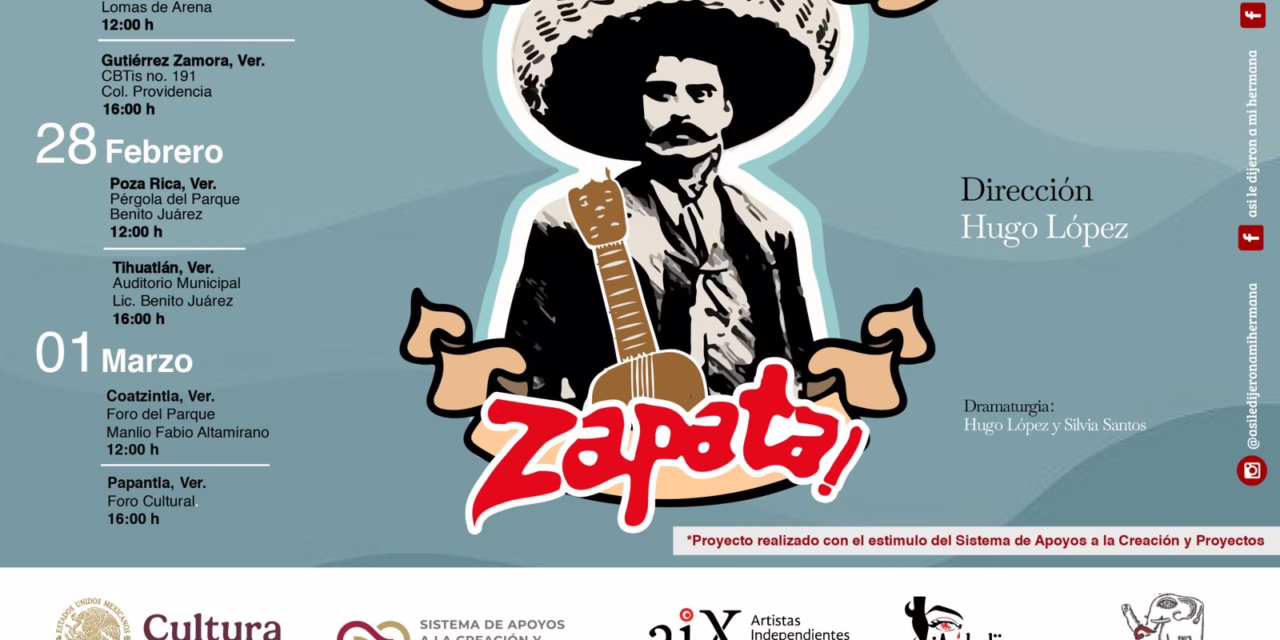 Invita SECVER a gira teatral ¡Por mi general Zapata! en la región del Totonacapan