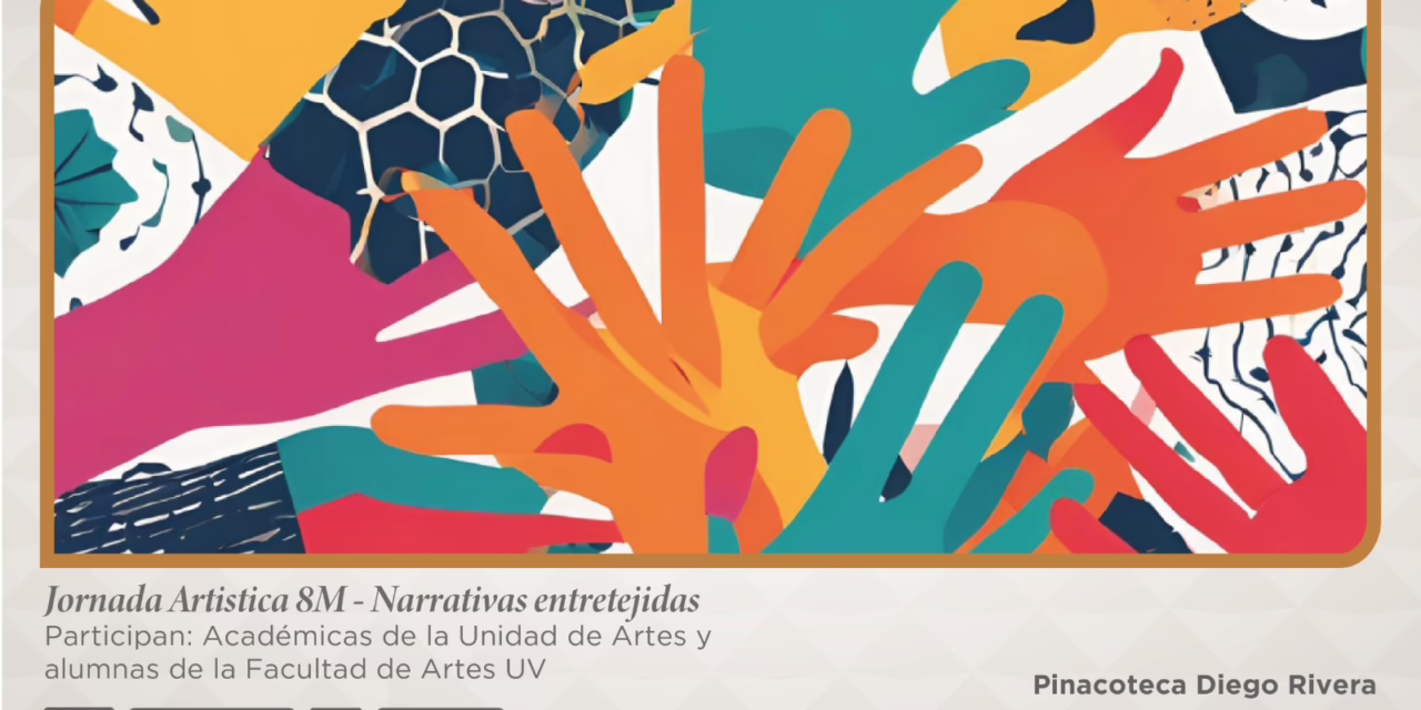 Jornada Artística 8M: Narrativas entretejidas, en la Pinacoteca Diego Rivera