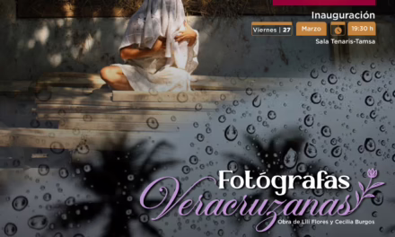 Invita SECVER a muestras fotográficas de Cecilia Burgos, Lili Flores y Flor Tronco