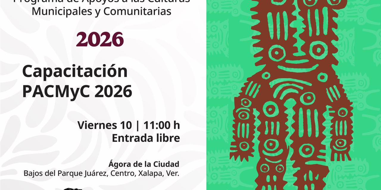 Abre SECVER capacitación para fortalecer proyectos culturales comunitarios