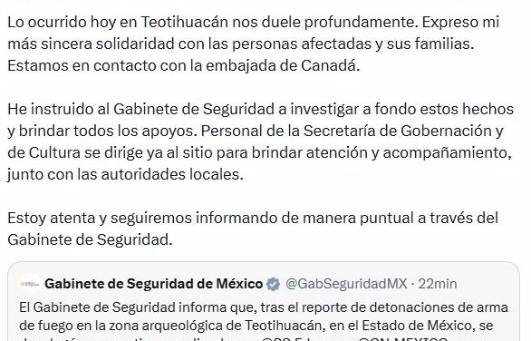 Lamenta Sheinbaum tiroteo en Teotihuacán Nacional