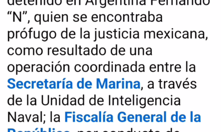 Detienen en Argentina a Contralmirante Fernando Farías, acusado de liderar red de huachicol fiscal, informa Harfuch