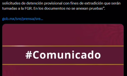 SRE recibió solicitudes de detención provisional con fines de extradición que serán turnadas a la FGR
