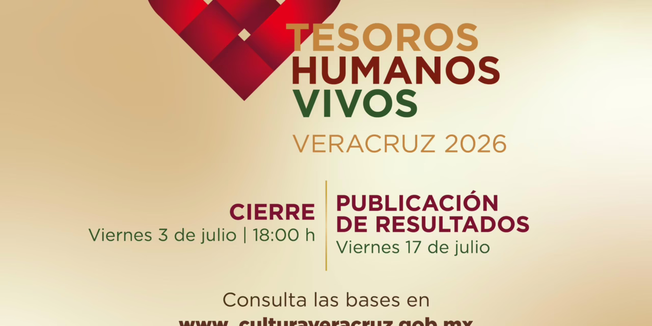 Presenta SECVER convocatoria para reconocer a los Tesoros Humanos Vivos de Veracruz
