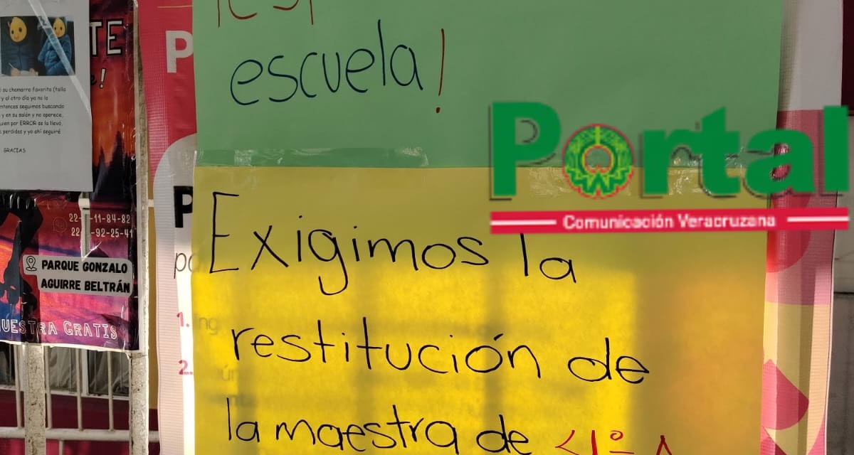 Bloquean la primaria Salvador Díaz Mirón frente a Los Berros; exigen reinstalación de maestra